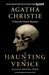 A Haunting in Venice [Movie Tie-in]: Originally Published as Hallowe'en Party: A Hercule Poirot Mystery (Hercule Poirot Mysteries, 35) cover image