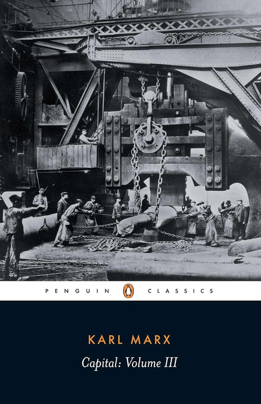 Capital: A Critique of Political Economy, Vol. 3 (Penguin Classics) cover image