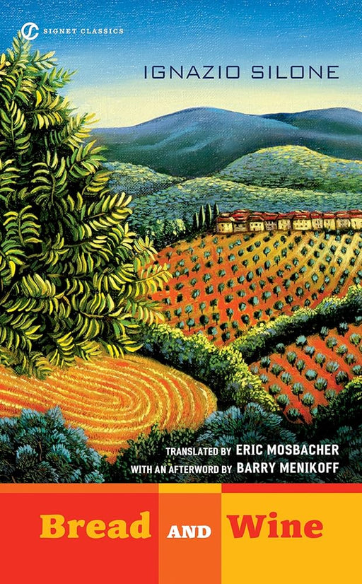 Bread and Wine (Signet Classics) cover image