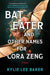 Bat Eater and Other Names for Cora Zeng: A Novel cover image