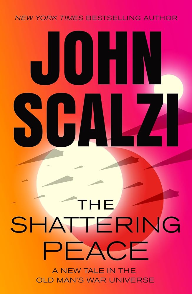 The Shattering Peace: Old Man's War Book 7 cover image