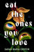 Eat the Ones You Love cover image