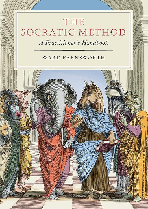 The Socratic Method: A Practitioner's Handbook cover image