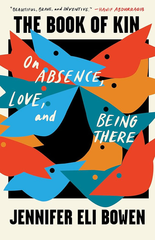 The Book of Kin: On Absence, Love, and Being There cover image