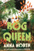 Bog Queen: A Novel cover image
