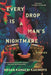 Every Drop Is a Man's Nightmare cover image