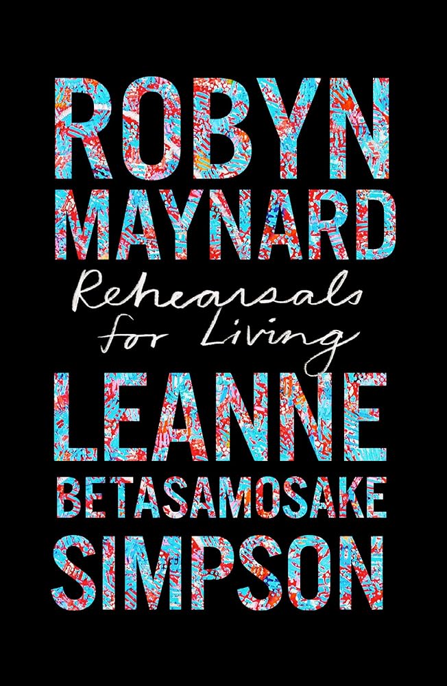 Rehearsals for Living (Abolitionist Papers, 3) cover image
