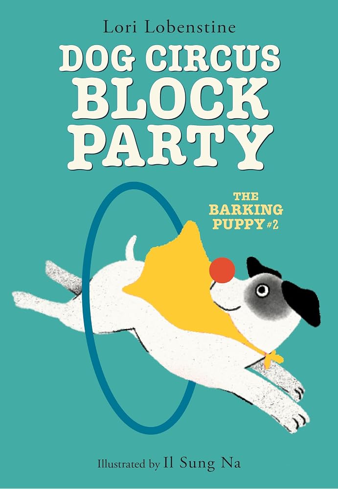 Dog Circus Block Party (The Barking Puppy #2): Book 2 cover image
