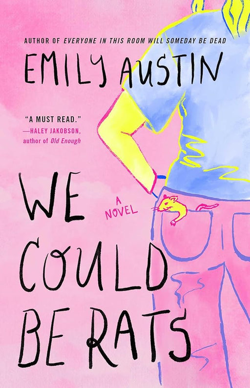 We Could Be Rats: A Novel cover image