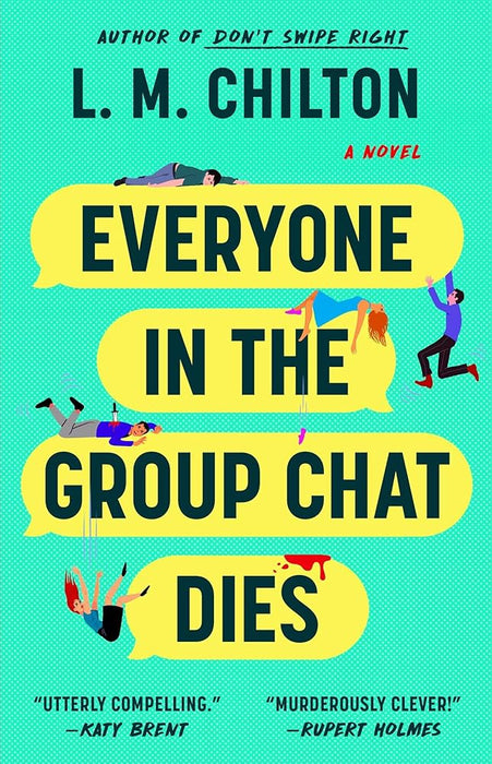 Everyone in the Group Chat Dies: A Novel cover image