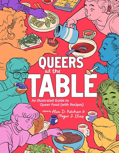 Queers at the Table: An Illustrated Guide to Queer Food cover image