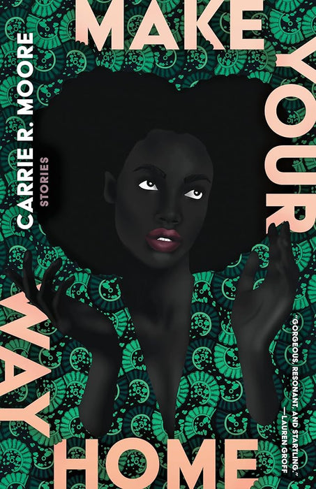 Make Your Way Home: Stories cover image