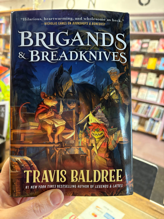 Brigands & Breadknives (Legends & Lattes)