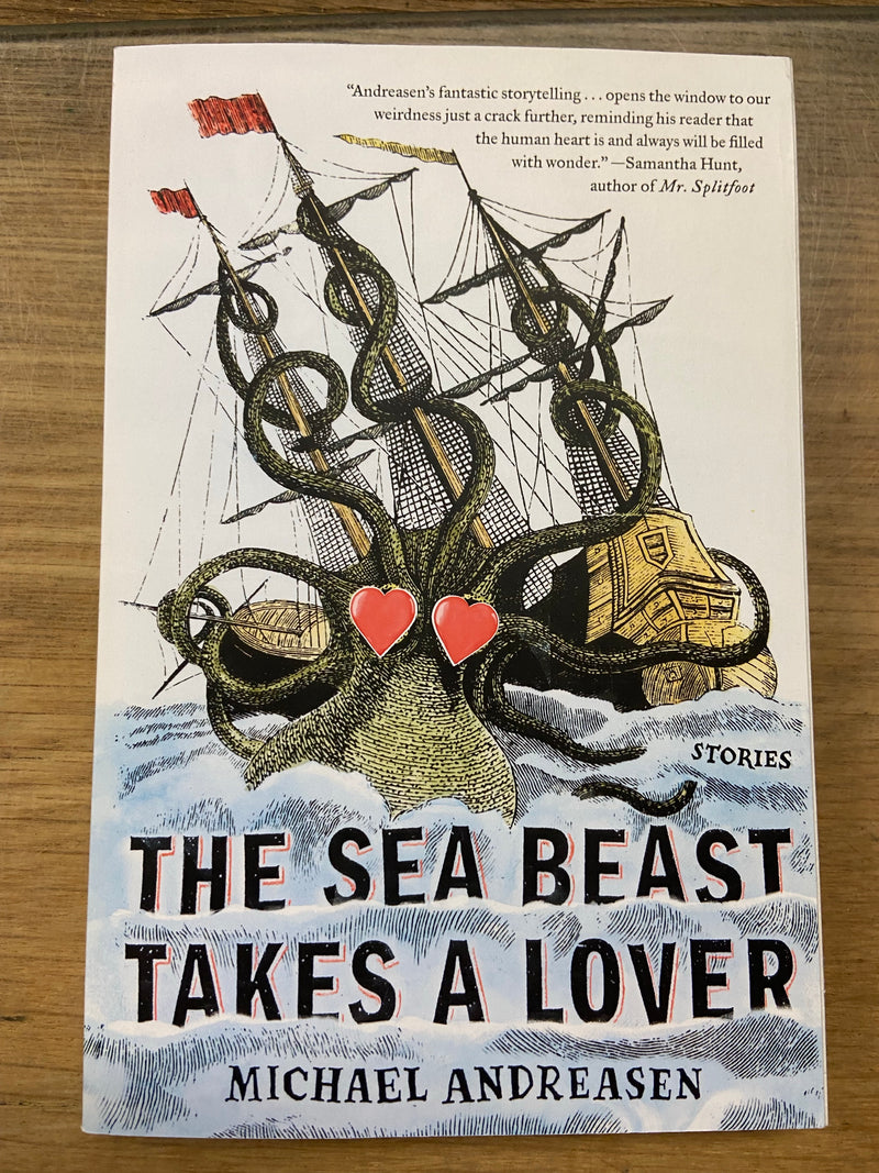 The Sea Beast Takes a Lover: Stories