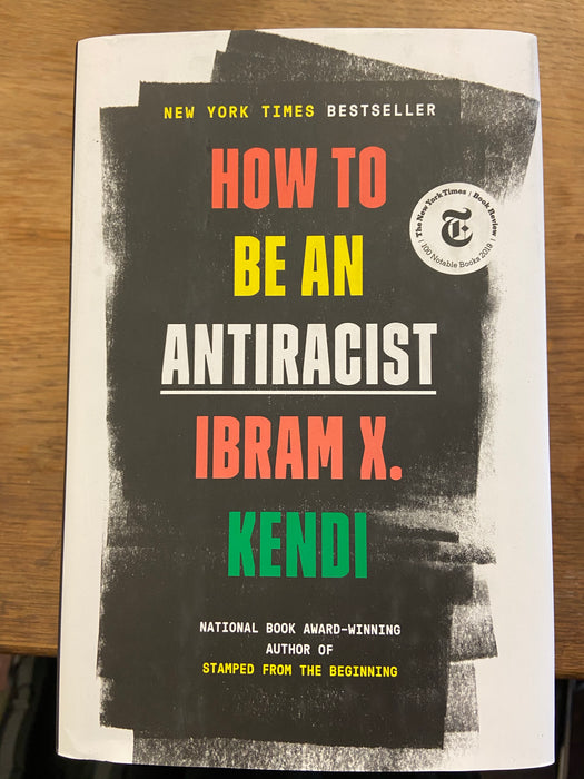How to Be an Anti-Racist