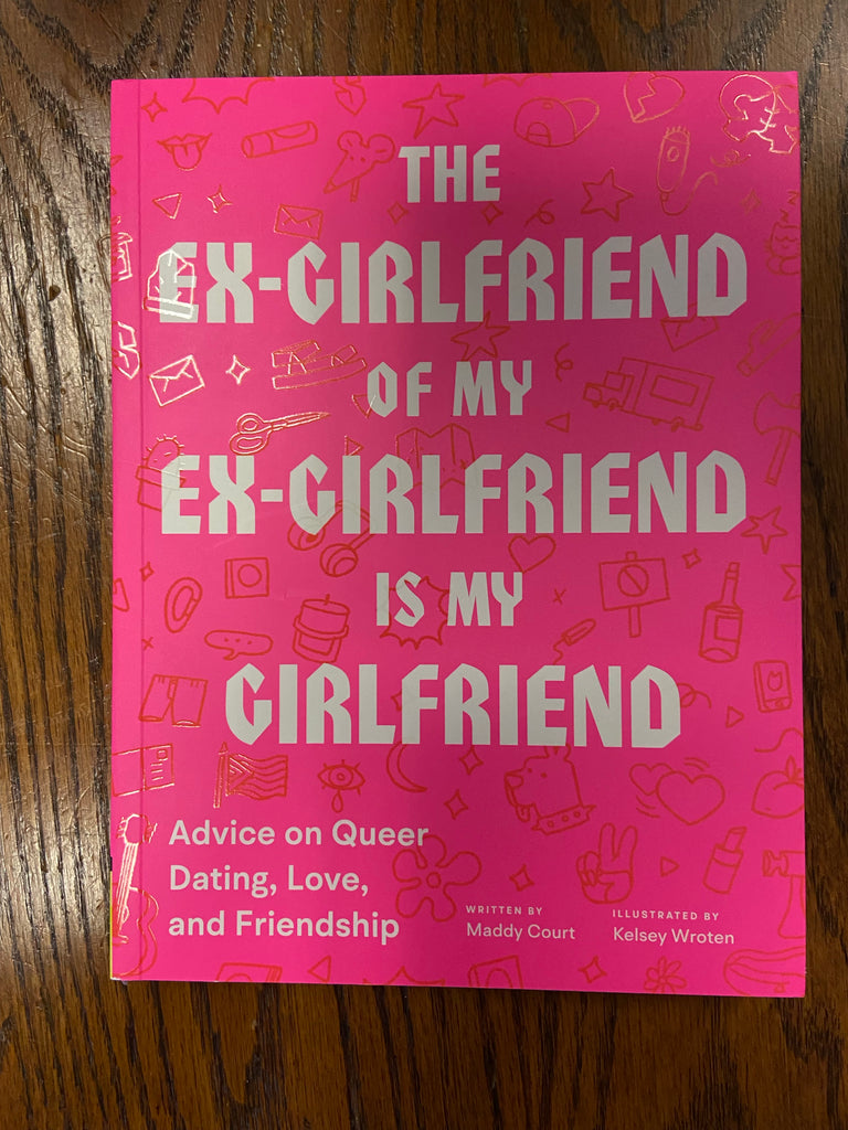 Ex-Girlfriend of My Ex-Girlfriend Is My Girlfriend — Federal Street Books