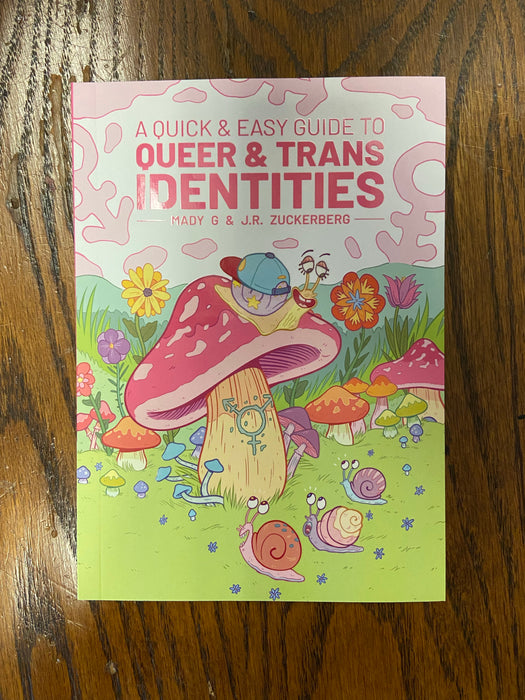 Quick and Easy Guide to Queer and Trans Identities, A